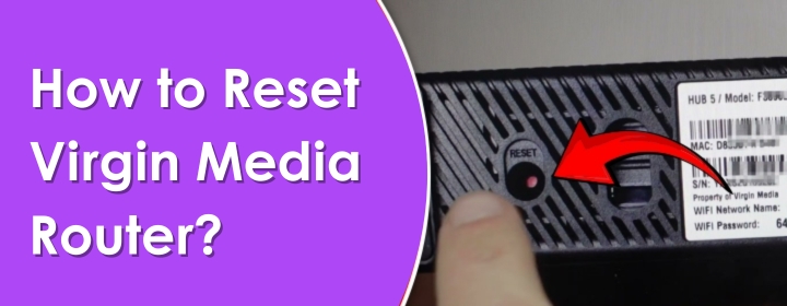 How to Reset Virgin Media Router