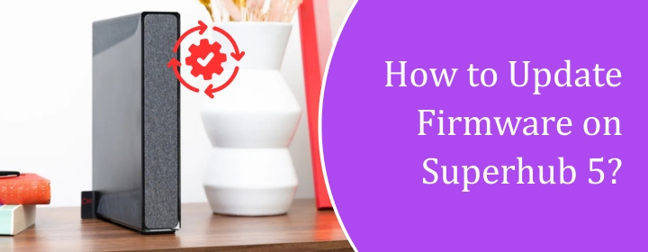 How to Update Firmware on Superhub 5?