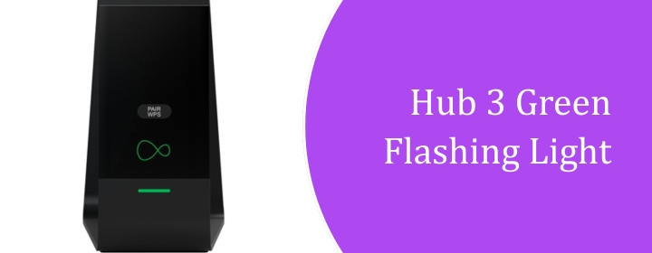 Hub 3 Green Flashing Light